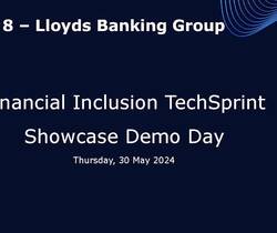 Financial Inclusion TechSprint presentation: Lloyds Banking Group